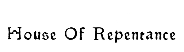 House Of Repentance